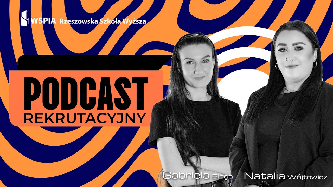 Jak przejść przez rekrutację i nie zwariować | Podcast Rekrutacyjny WSPiA