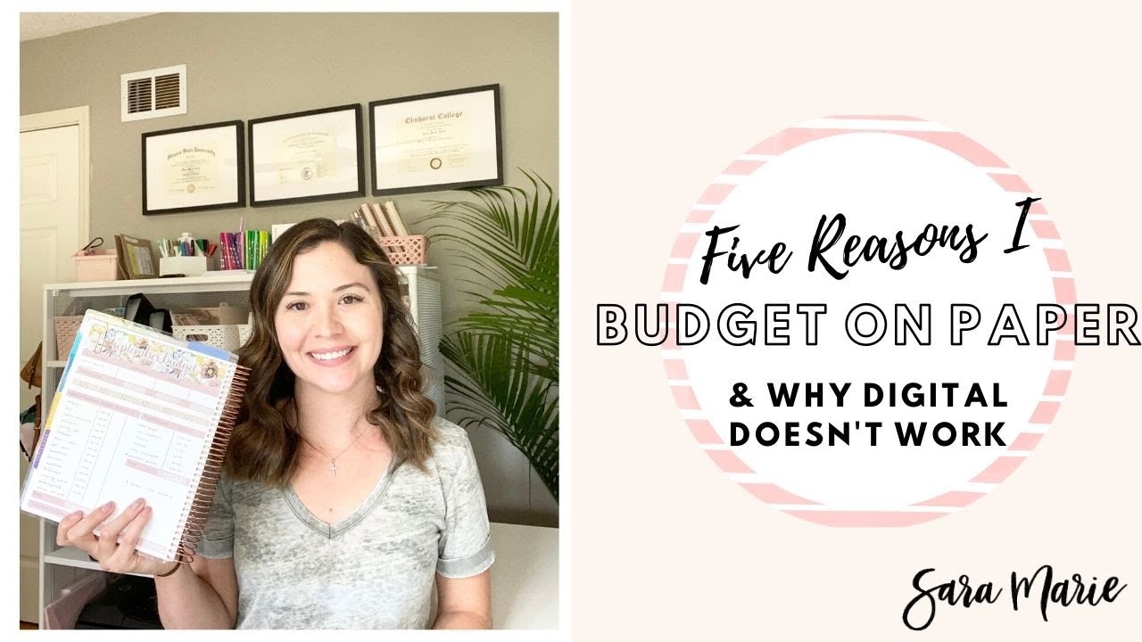 Why I Budget on Paper | Five Reasons | Sara Marie |