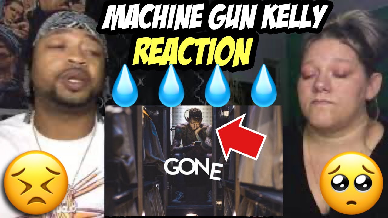Machine Gun Kelly - Gone (ft  Leroy Sanchez) #Reaction