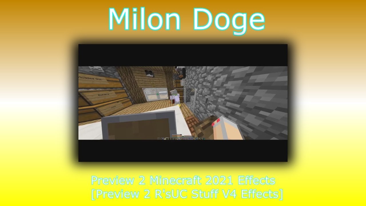 Preview 2 Minecraft 2021 Effects [Preview 2 R'sUC Stuff V4 Effects]