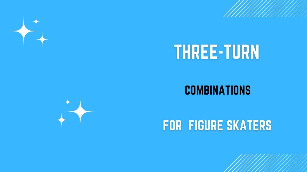 Master Three-Turn Combinations: Essential On-Ice Exercises for Skaters
