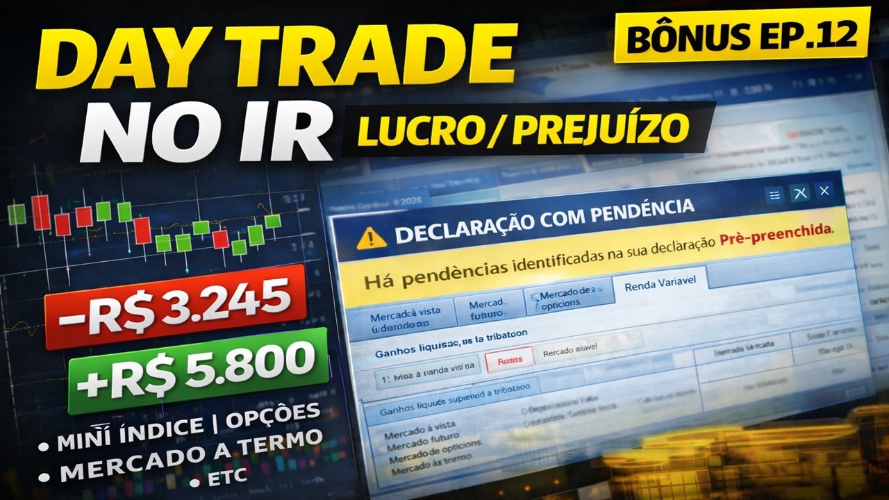 Day Trading in Income Tax 2026: How to Declare Profits and Losses (Without Making Mistakes!)