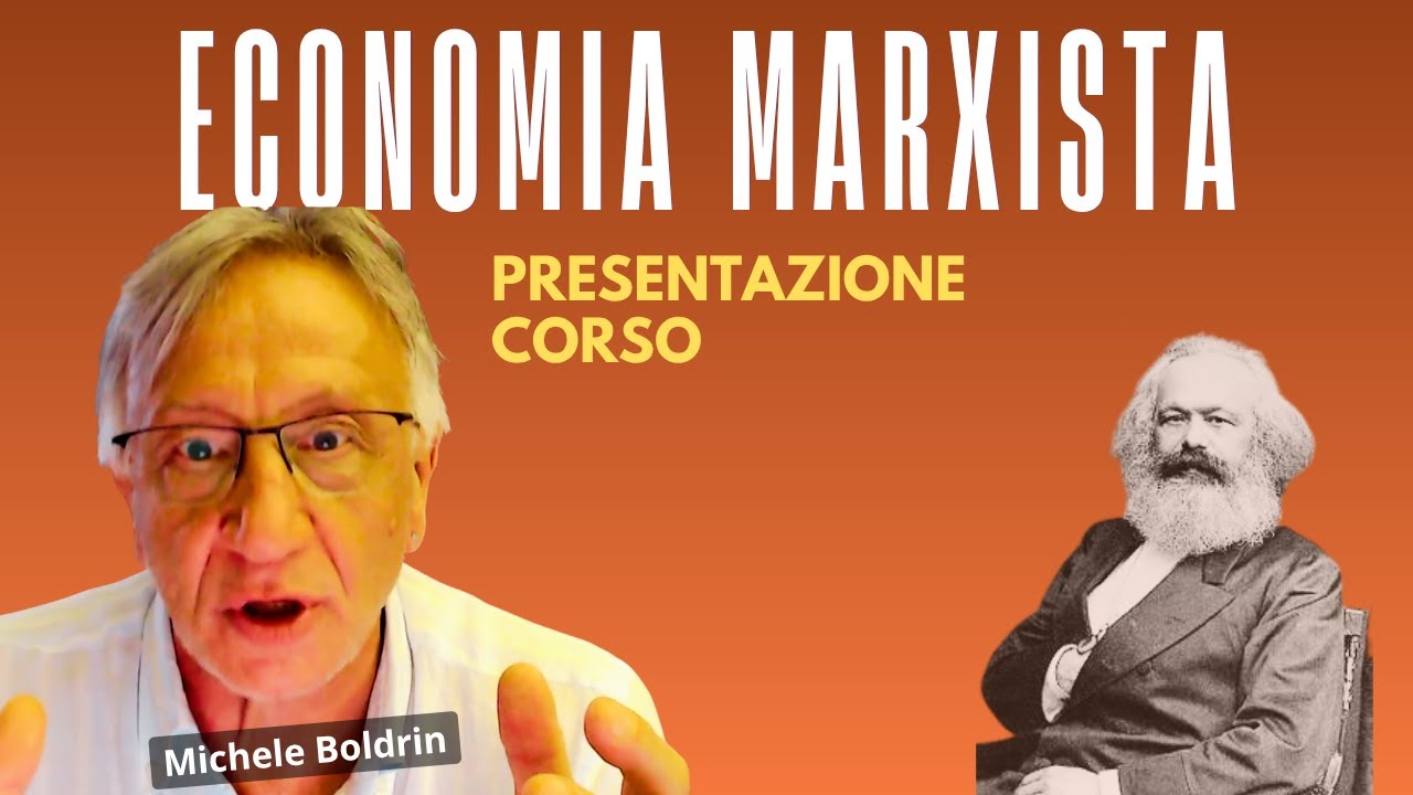 Corso di Economia Marxista | Presentazione Completa di 