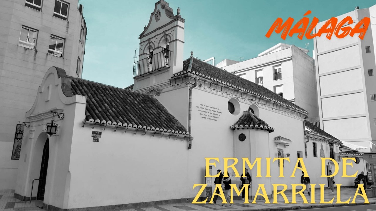 Ermita de ZAMARRILLA. Málaga.