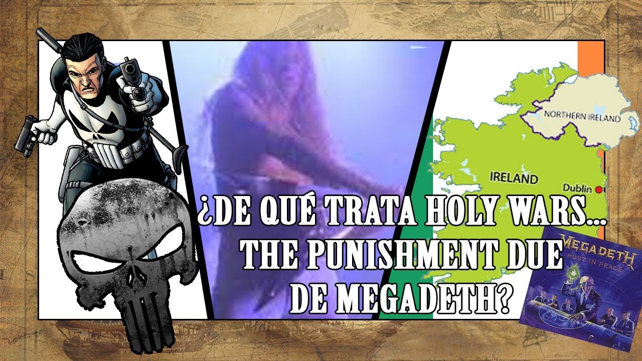 Megadeth - Holy Wars... The Punishment Due? (Explicación histórica)