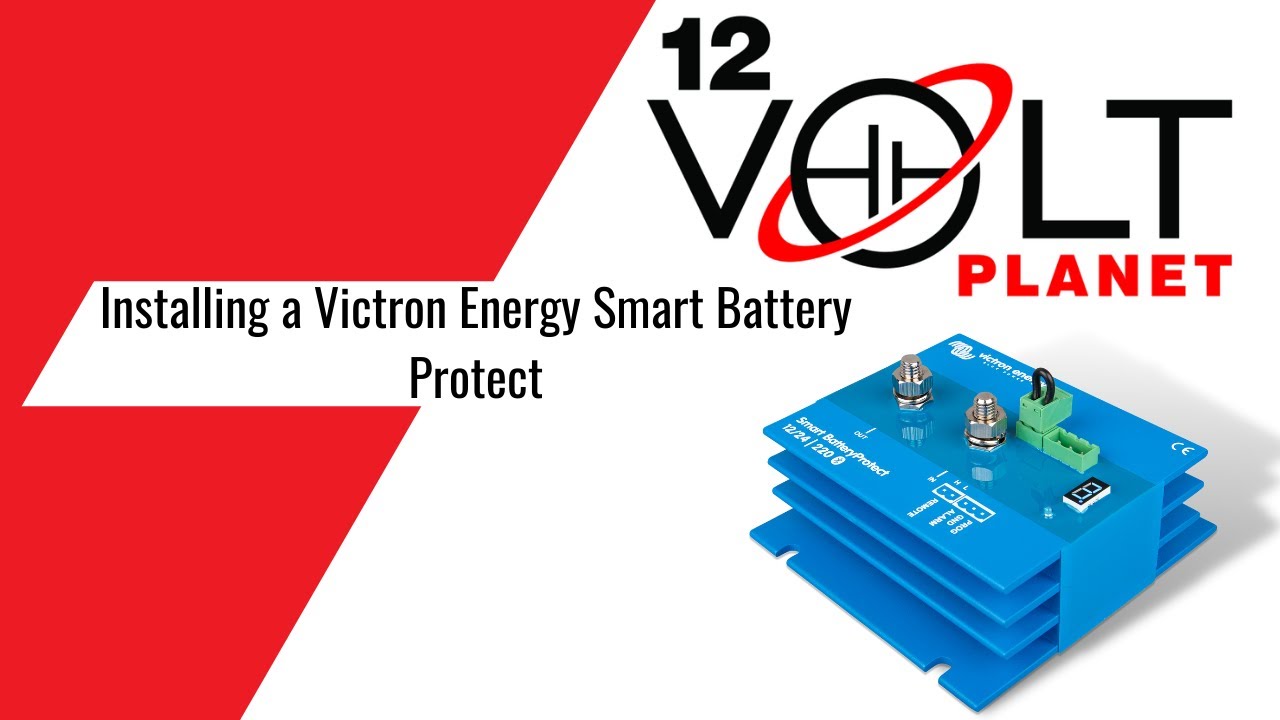 Installing a Victron Energy Smart Battery Protect | 12 Volt Planet