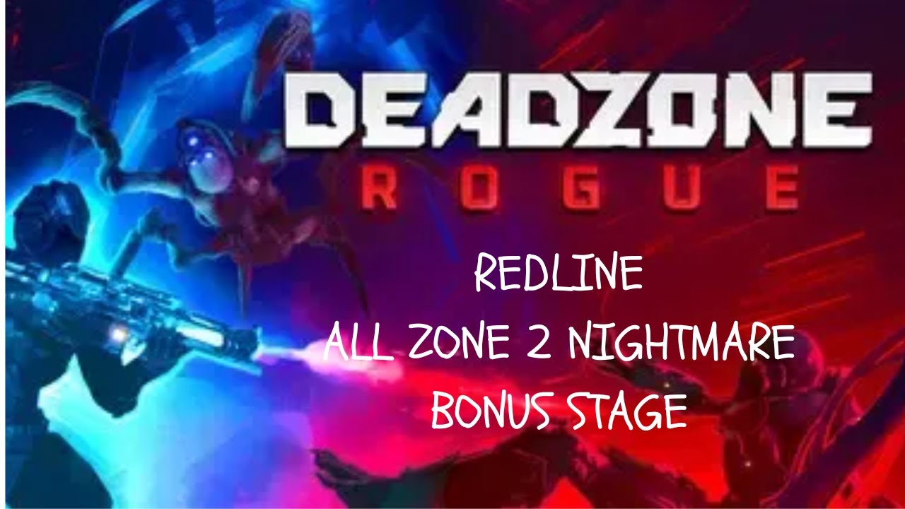 DEADZONE ROGUE EASY BUILD FOR REDLINE ZONE 2 BONUS STAGE