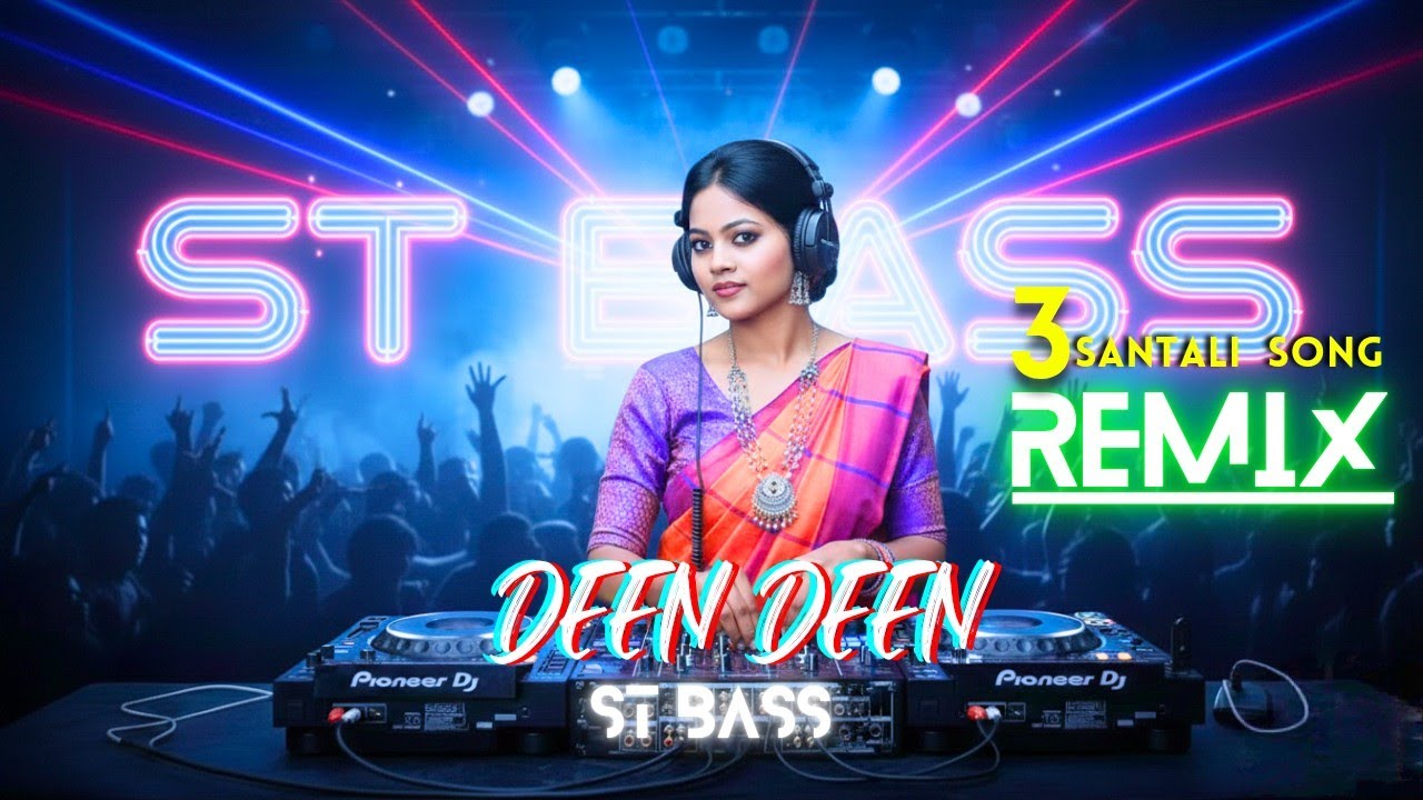 Deen Deen Genghelme Santali Remix | New Santali DJ Song 2026