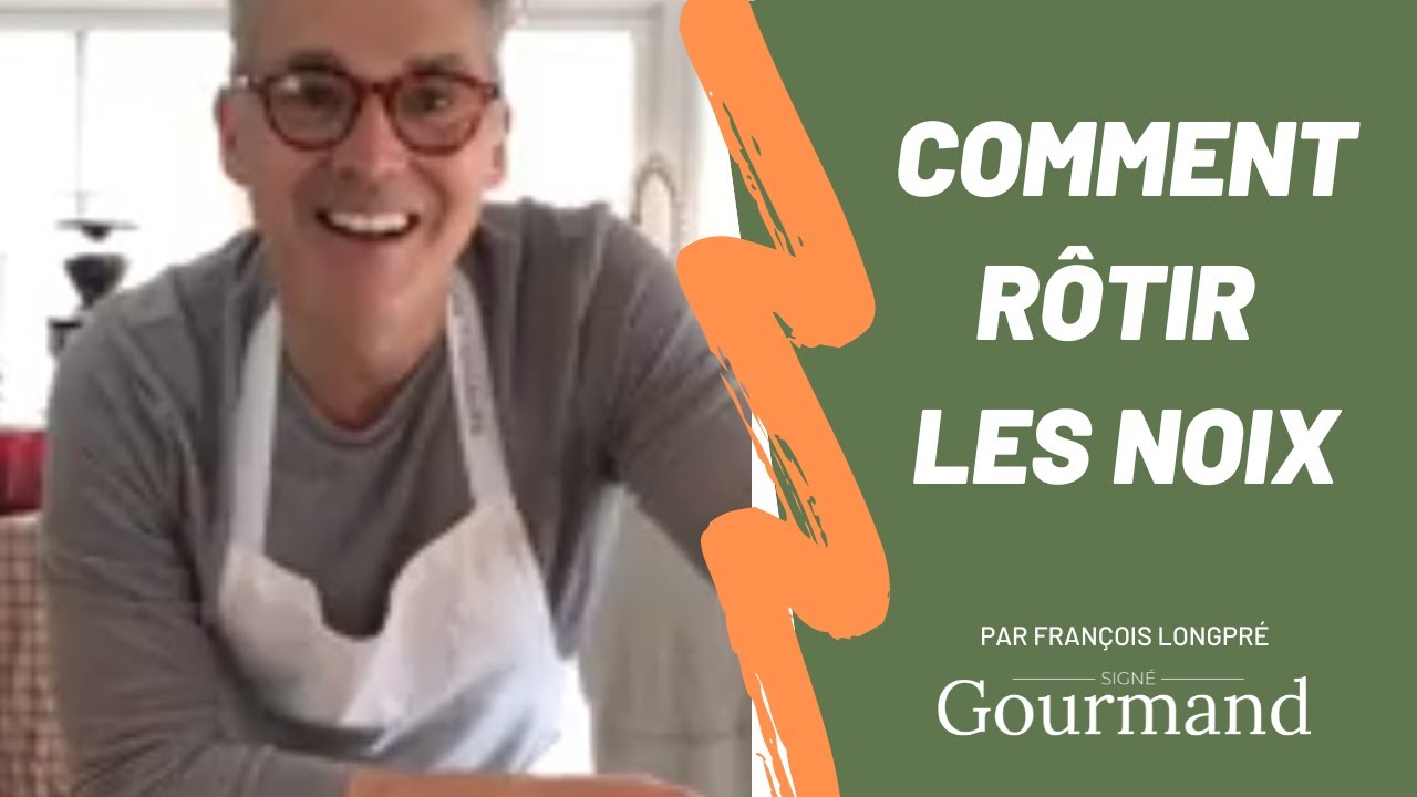 COMMENT RÔTIR LES NOIX