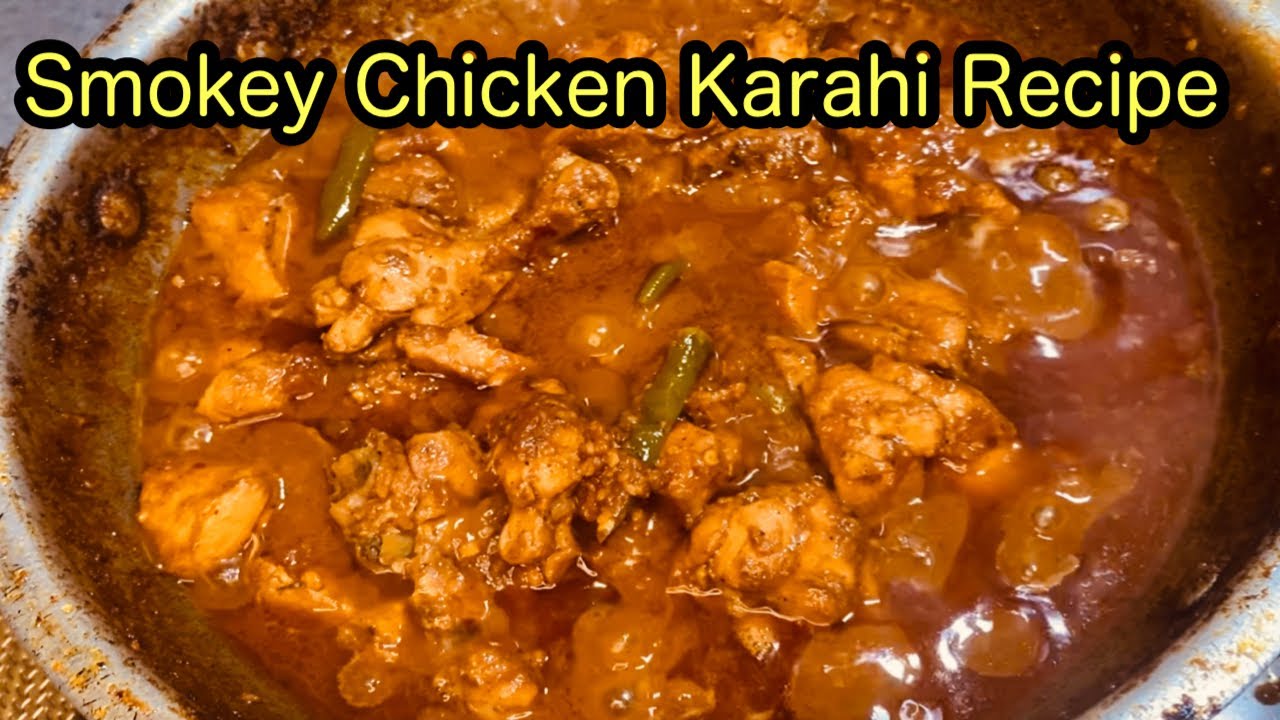 How to make Smokey Chicken Karahi Recipe 2 kg Chicken Karahi recipe