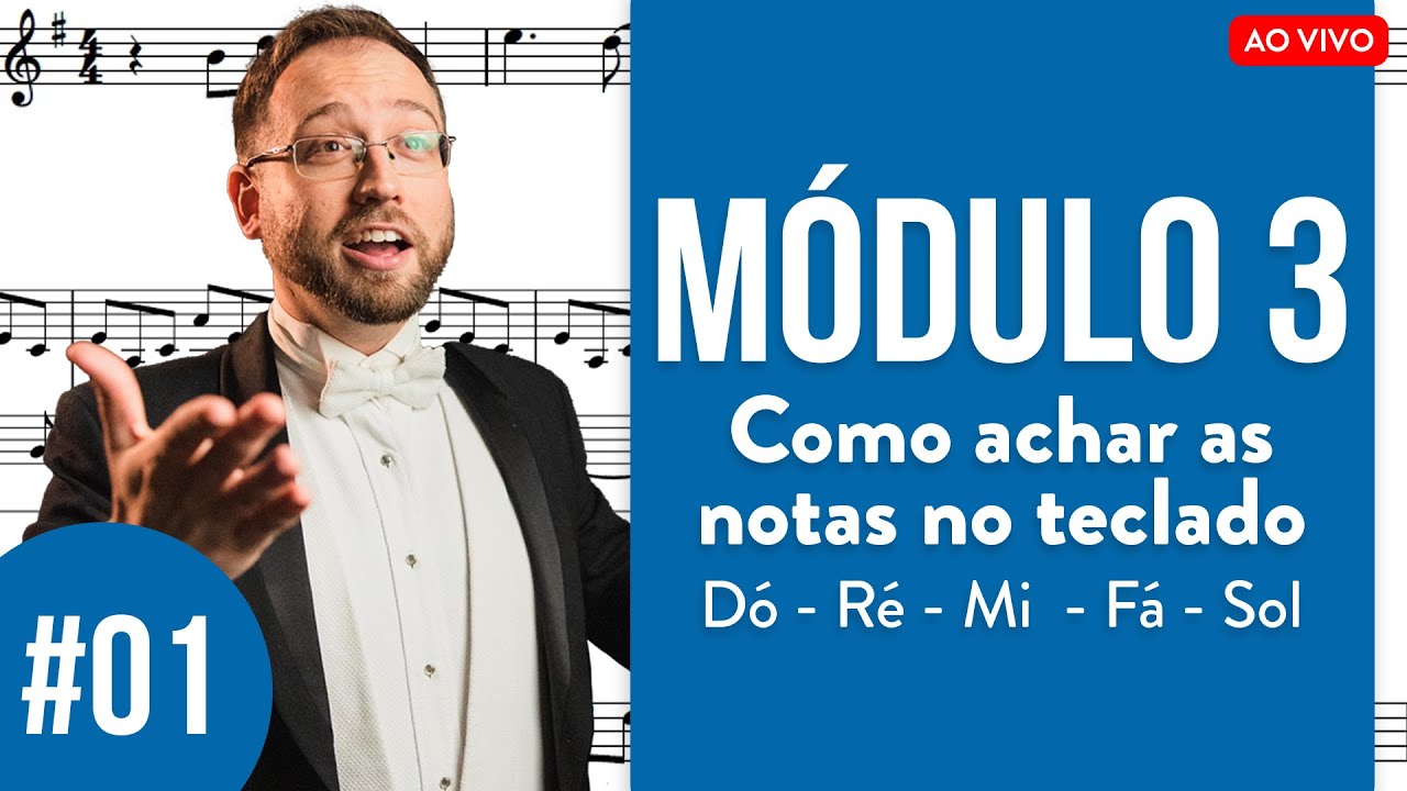 Módulo 3 - Aula 01 | Como achar as notas musicais no teclado - Dó, ré, mi, fá, sol 🎶