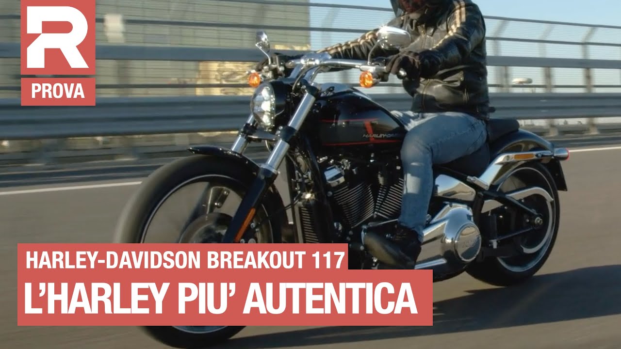 Harley-Davidson Breakout 117 -  prova - in sella alla cruiser più autentica della Casa di Milwaukee