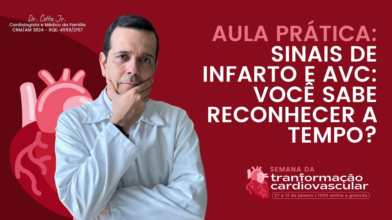 AULA PRÁTICA | Sinais de Infarto e AVC: Você sabe reconhecer a tempo?