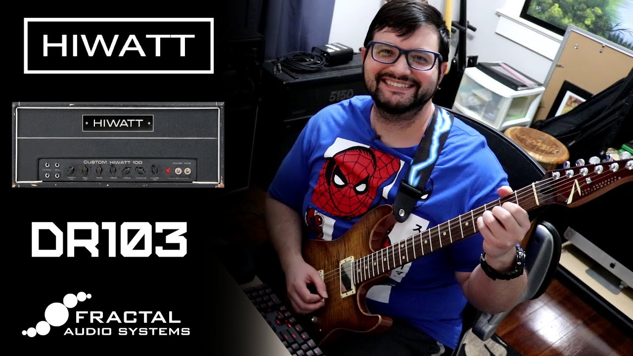 Amps of the Axe Fx III: Hiwatt DR103