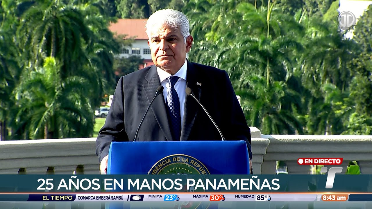 Discurso del presidente Mulino por los 25 años del Canal de Panamá en manos panameñas