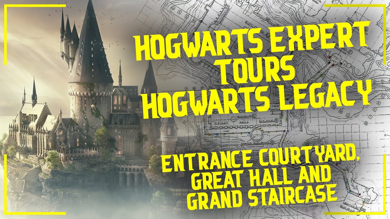Hogwarts Expert TOURS Hogwarts Legacy | The Entrance Courtyard, Great Hall and Grand Staircase