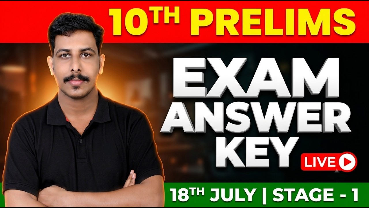 10TH PRELIMS 2026 PHASE - 1 ANSWER KEY | 18 - 7 - 2026 TODAY PSC EXAM | STRYKER PSC | LGS