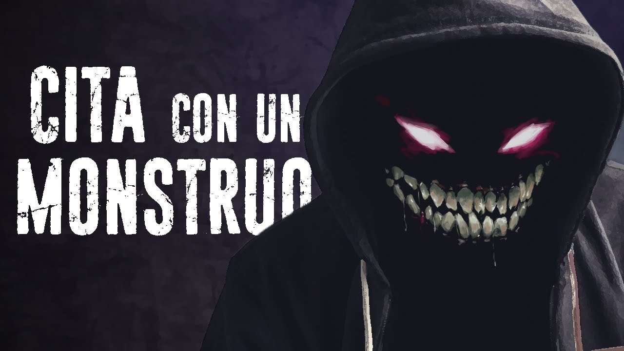 CITA con un MONSTRUO | Creepypasta | Ciudadano Z