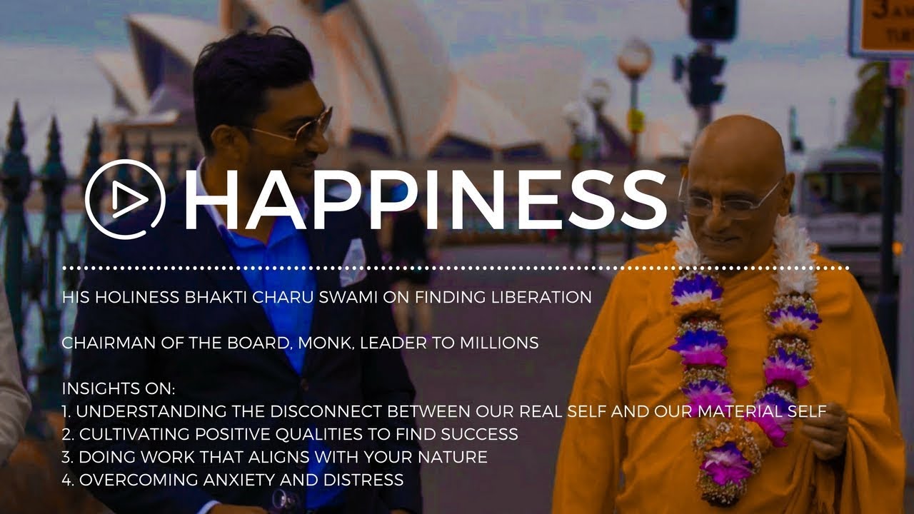 The Leadership Show | Happiness Guru His Holiness Bhakti Charu Swami