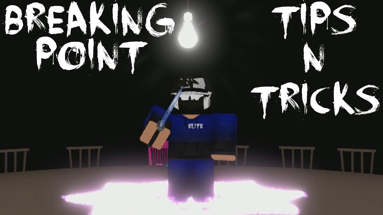 ROBLOX Breaking Point - Советы и подсказки (Часть 1)