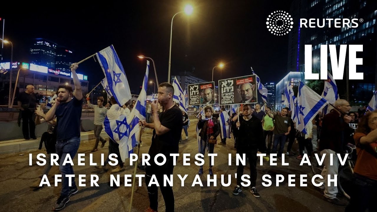 LIVE: Israelis protest in Tel Aviv after Netanyahu's speech