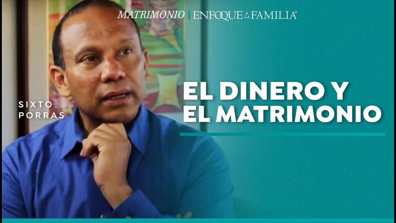 El Dinero y El Matrimonio
