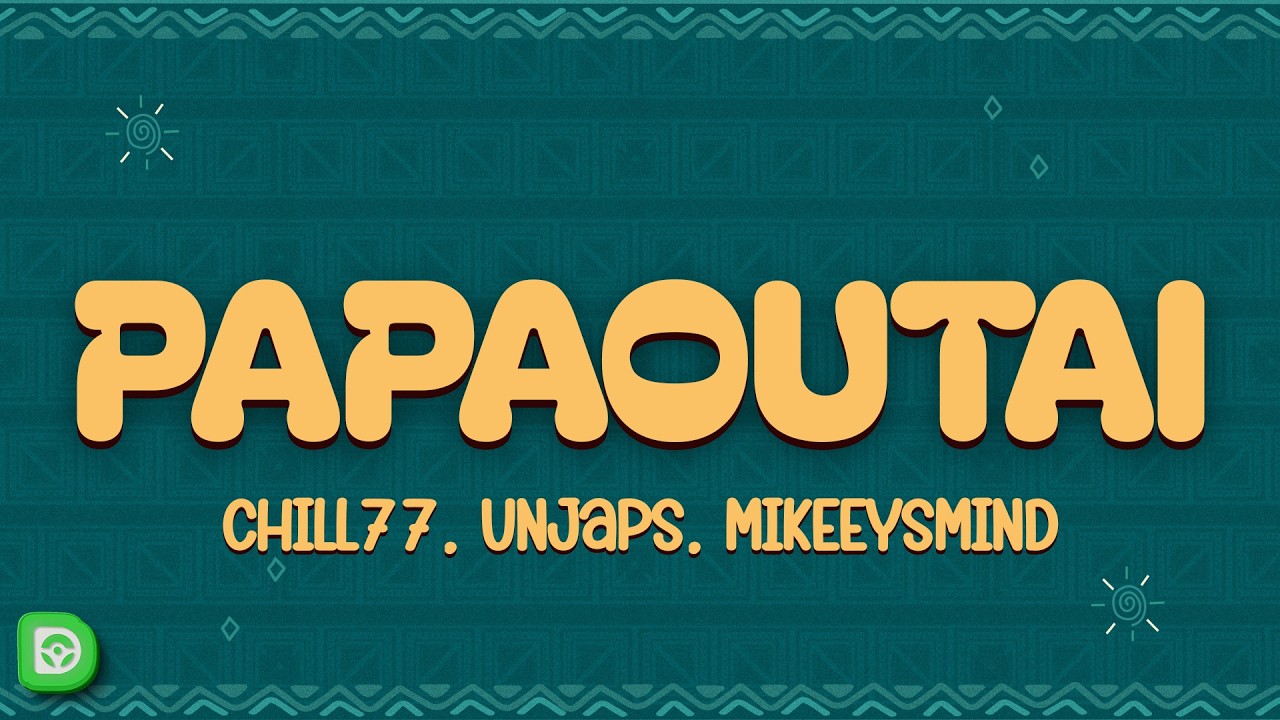 Papaoutai (Afro Soul) - Chill77, Unjaps, mikeeysmind [Lyrics]