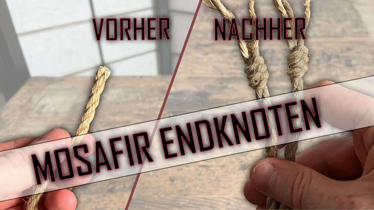 MOSAFIR Endknoten für Dein Seil - Das sind die beiden Varianten