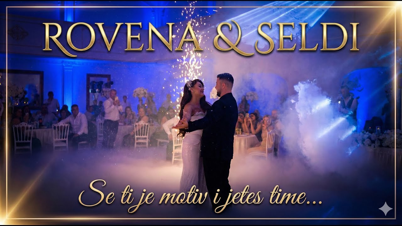 Rovena & Seldi - Se ti je motiv i jetes time (Official Wedding Video)