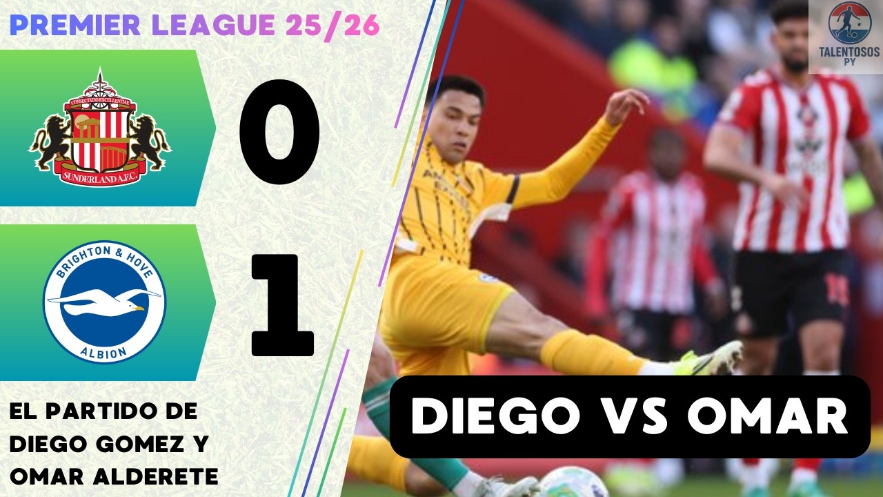 &iexcl;DIEGO GOMEZ VS ALDERETE! Sunderland vs Brighton - PL 25/26