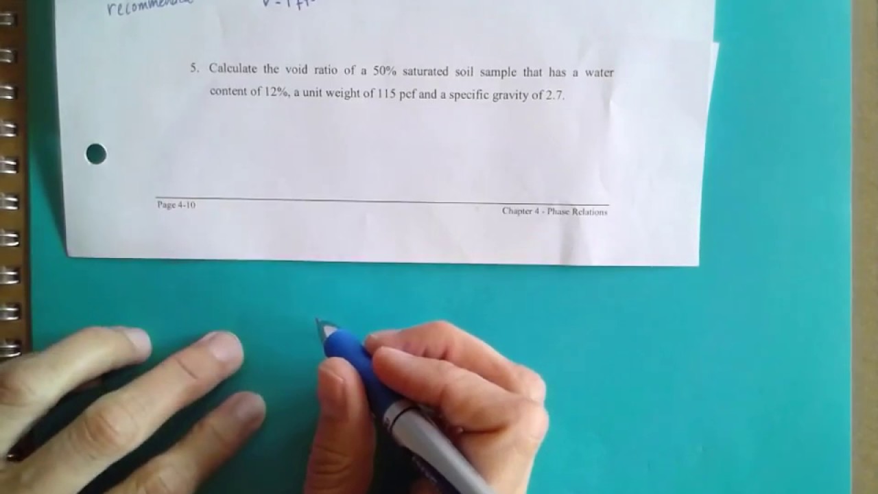 Find Void Ratio Given Water Content, Unit Weight, and Specific Gravity (Geotech HW 4.5)