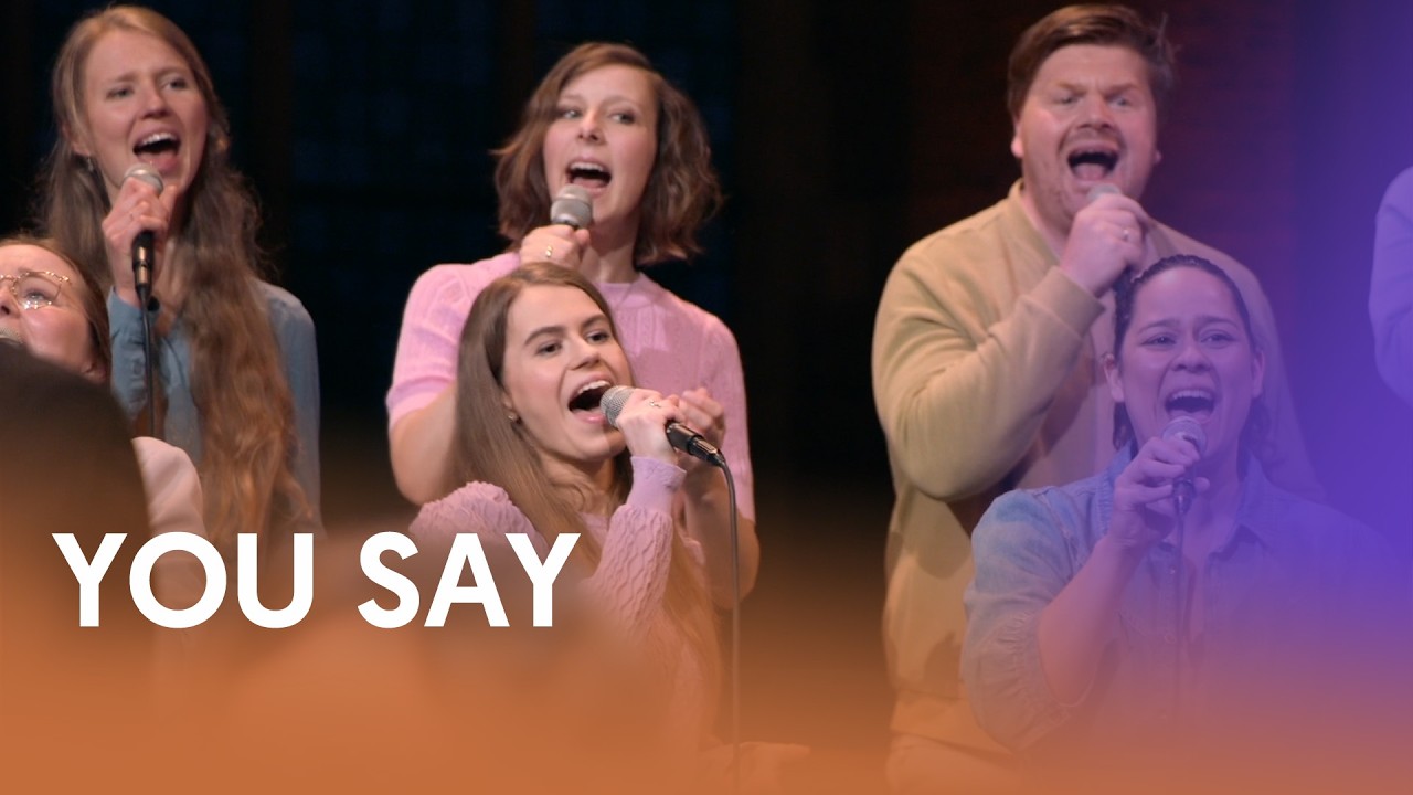 You say - Nederland Zingt