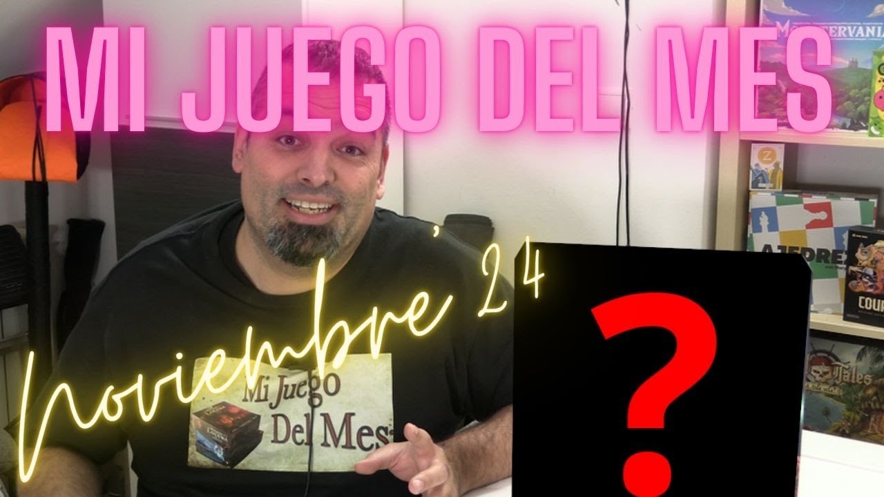 Mi Juego Del Mes Noviembre '24