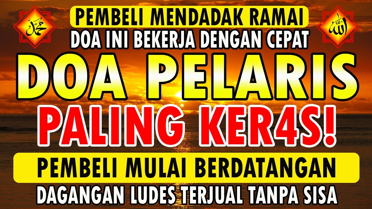 KUNFAYAKUN! PUTAR DI TEMPAT USAHA, AYAT PELARIS JUALAN MUSTAJAB, PENARIK REZEKI DARI SEGALA PENJURU!