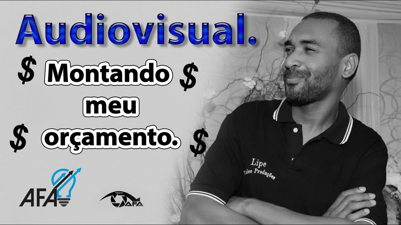 Projeto AFA - Montando orçamento - André Alves