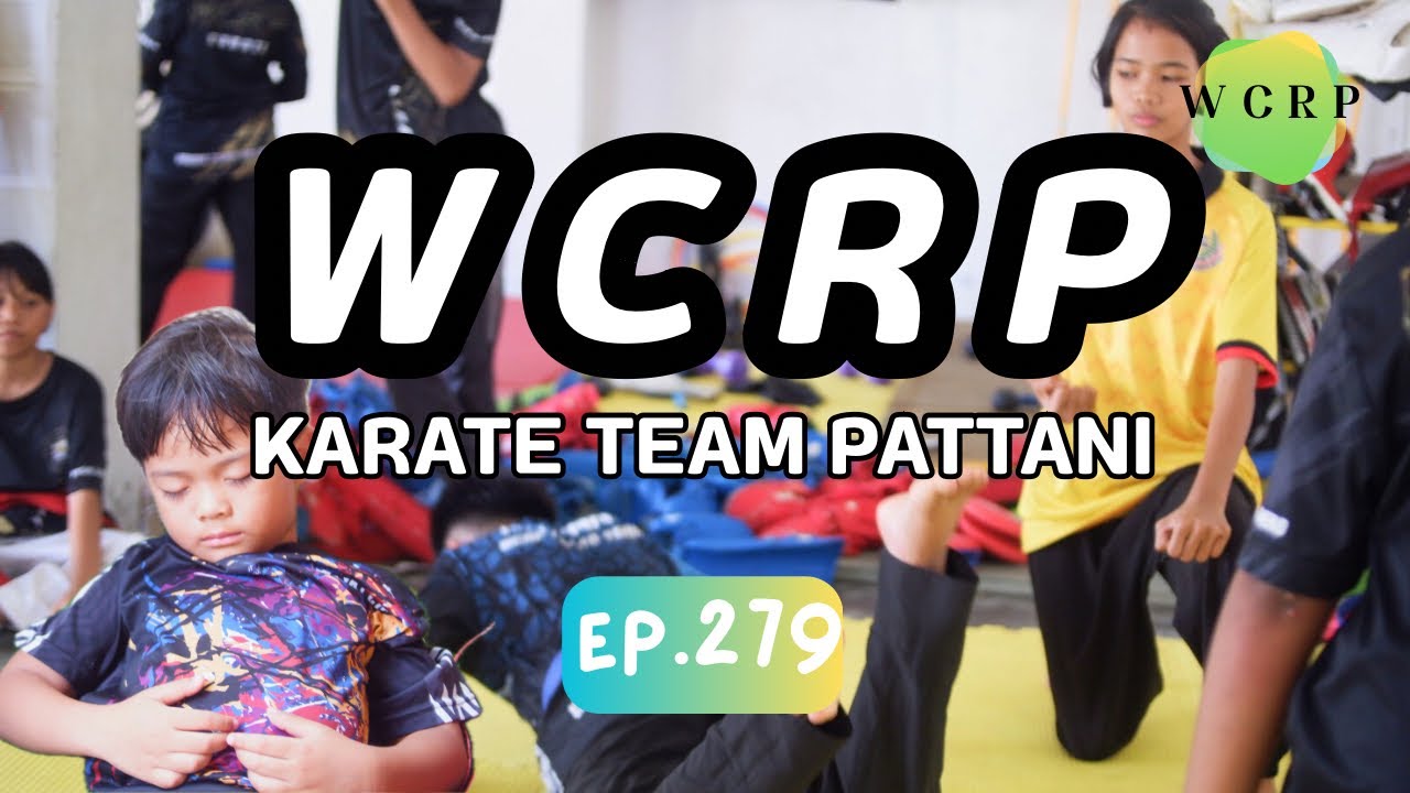 karate training 2026 - WCRP Karate Team Pattani EP.279 (Thailand)