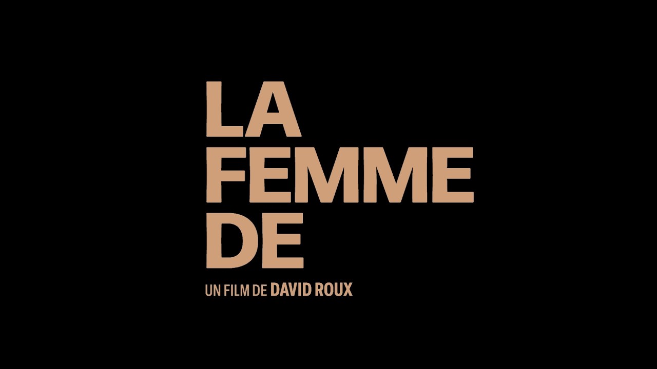 La Femme de (2025) - Bande annonce HD