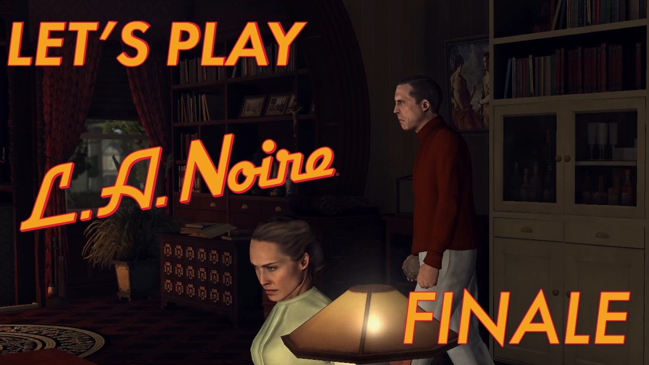 good husband, good father, good man  | L.A. Noire | FINALE