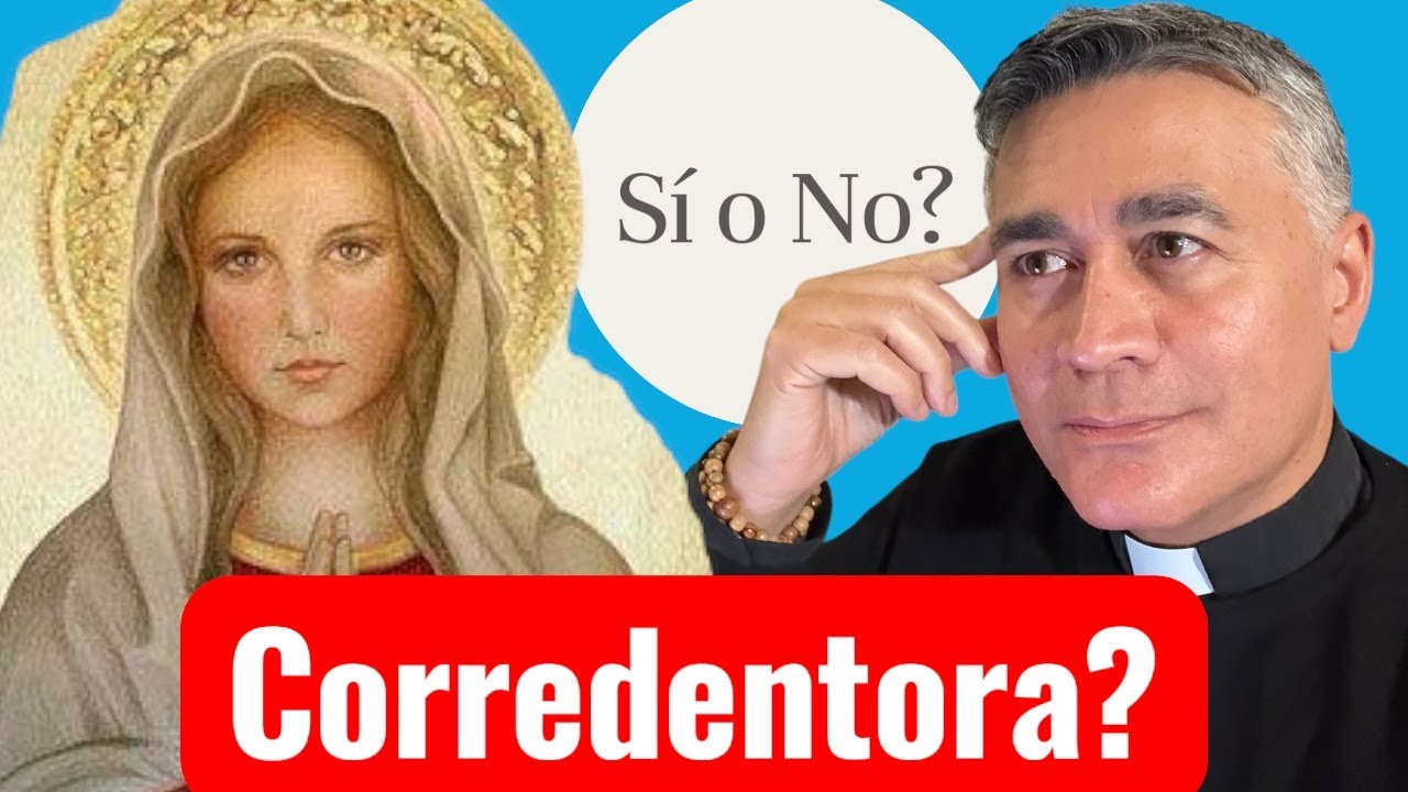 MARIA CORREDENTORA???....SI O NO? | REFLEXIONEMOS!