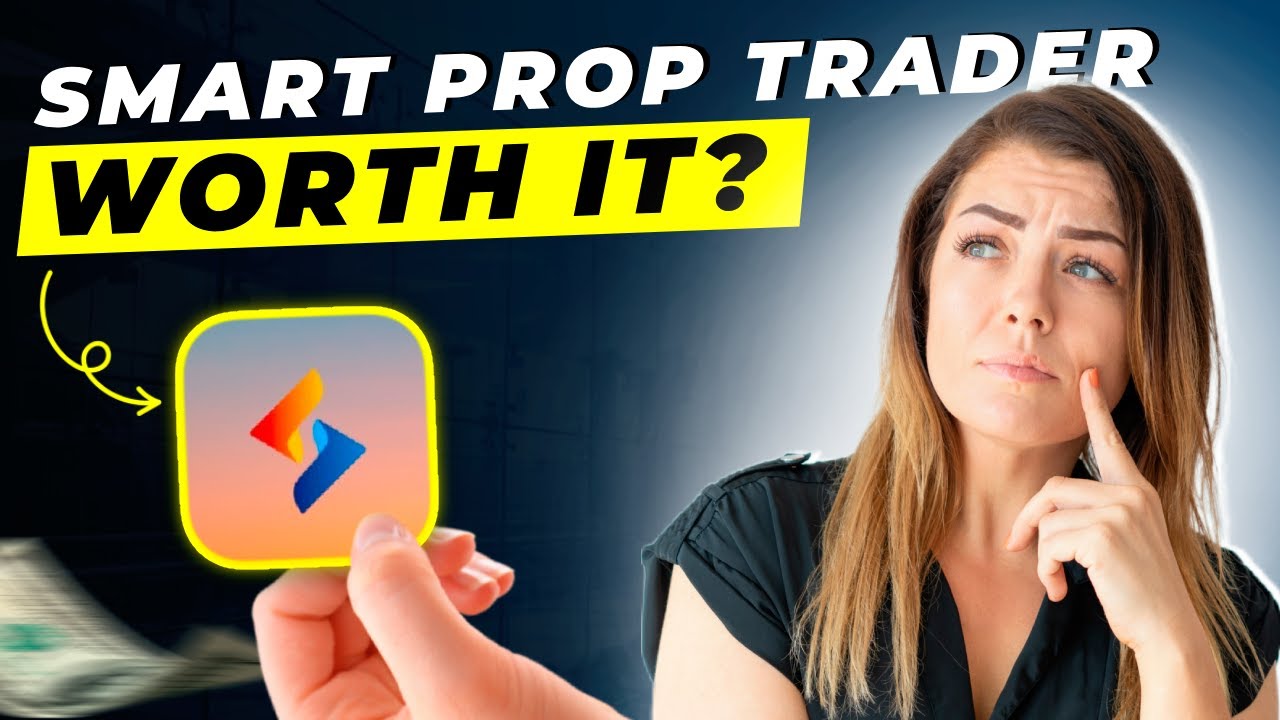 Smart Prop Trader Review 2025 | Pros and Cons | Detailed Overview