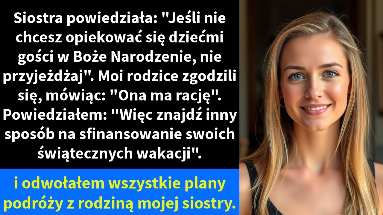 Siostra powiedziała: 
