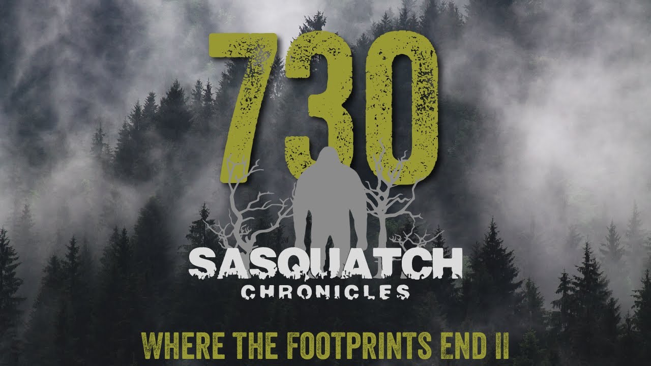 SC EP:730 Where the Footprints End II