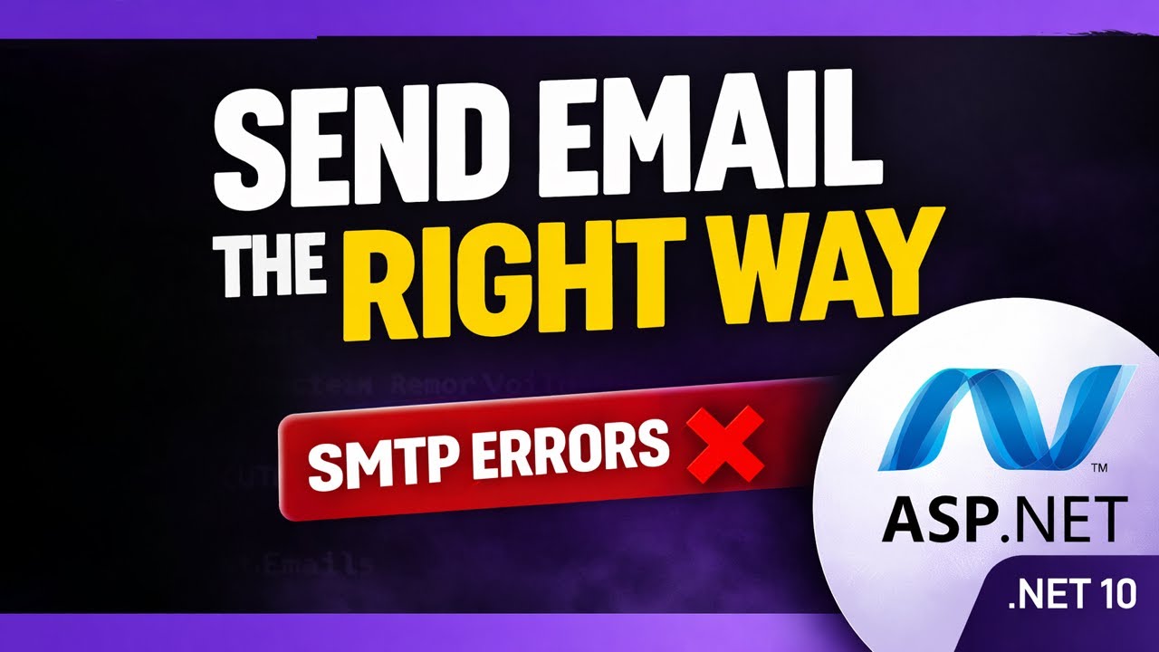 Send Emails in ASP.NET Core .NET 10 The RIGHT Way
