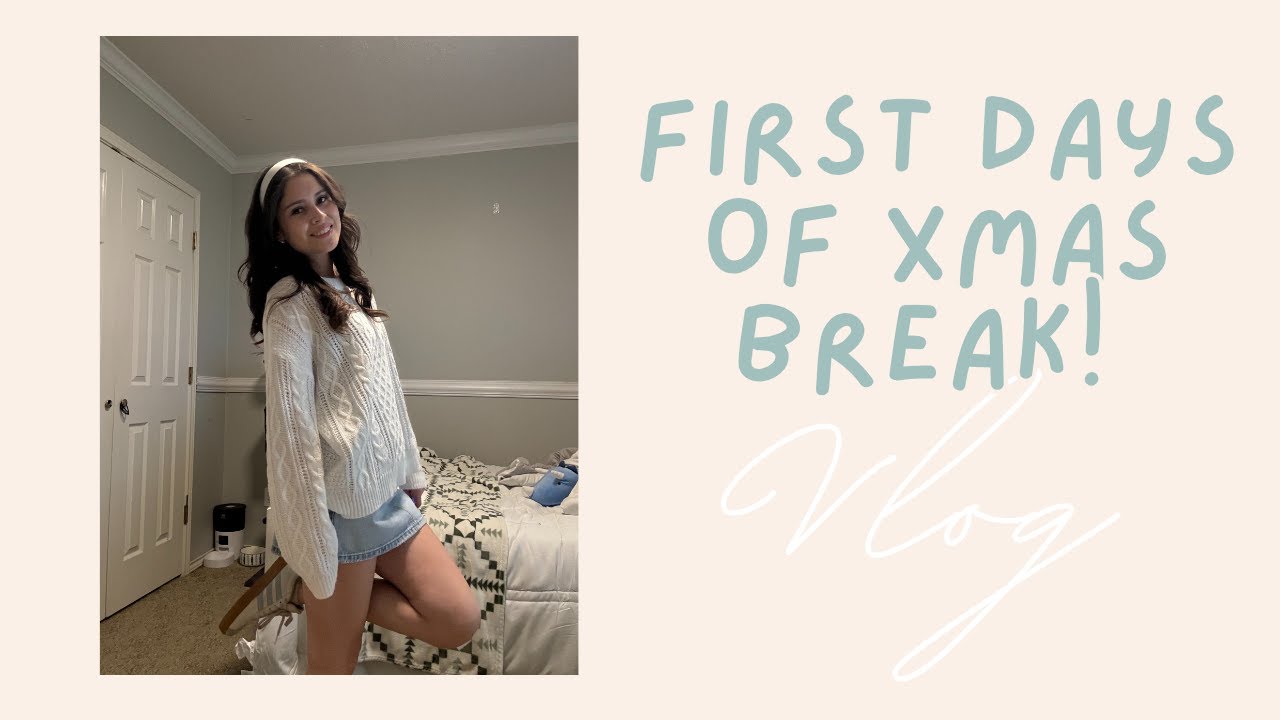first days of Xmas break with me!