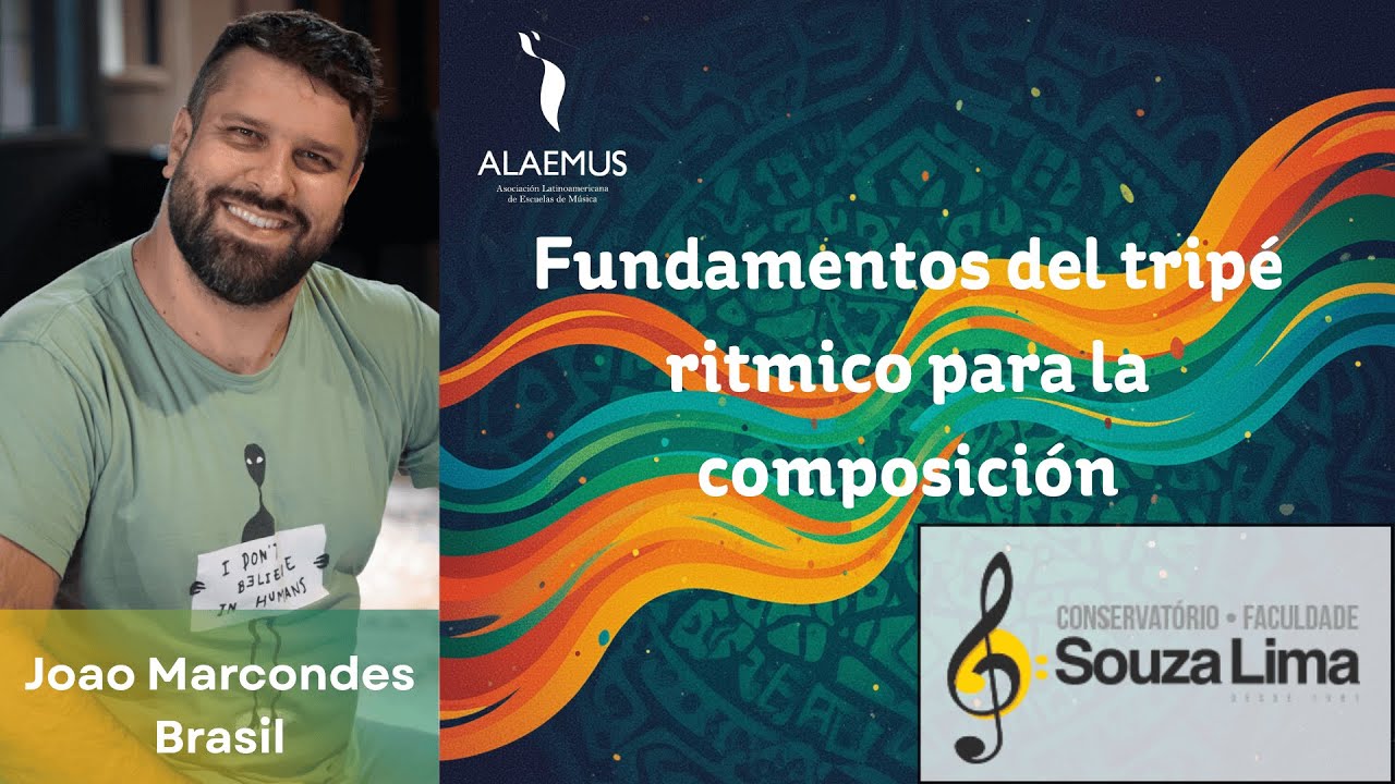 🥁 Fundamentos del TRIPÉ RÍTMICO para la Composición | João Marcondes [ALAEMUS Live 2025]