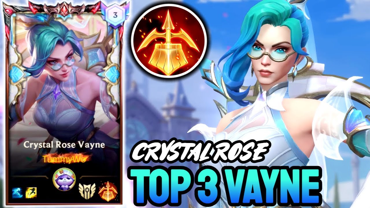 WILD RIFT CRYSTAL ROSE VAYNE - TOP 3 VAYNE GAMEPLAY - GRANDMASTER RANKED
