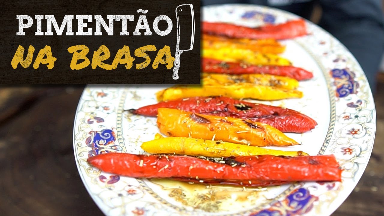 Pimentão na brasa | Embaixador do Churrasco
