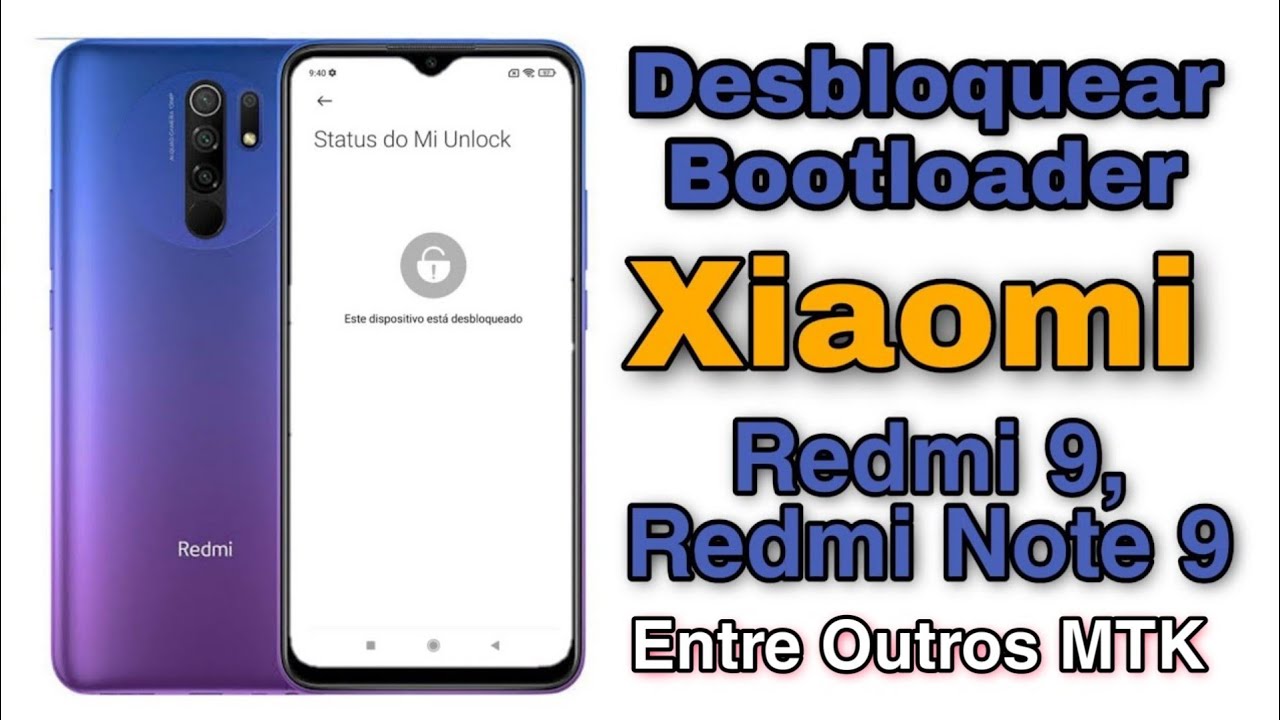 Desbloquear Bootloader Xiaomi MTK Redmi 9, Redmi Note 8 Pro/Note 9, Redmi 9C, Redmi 9A