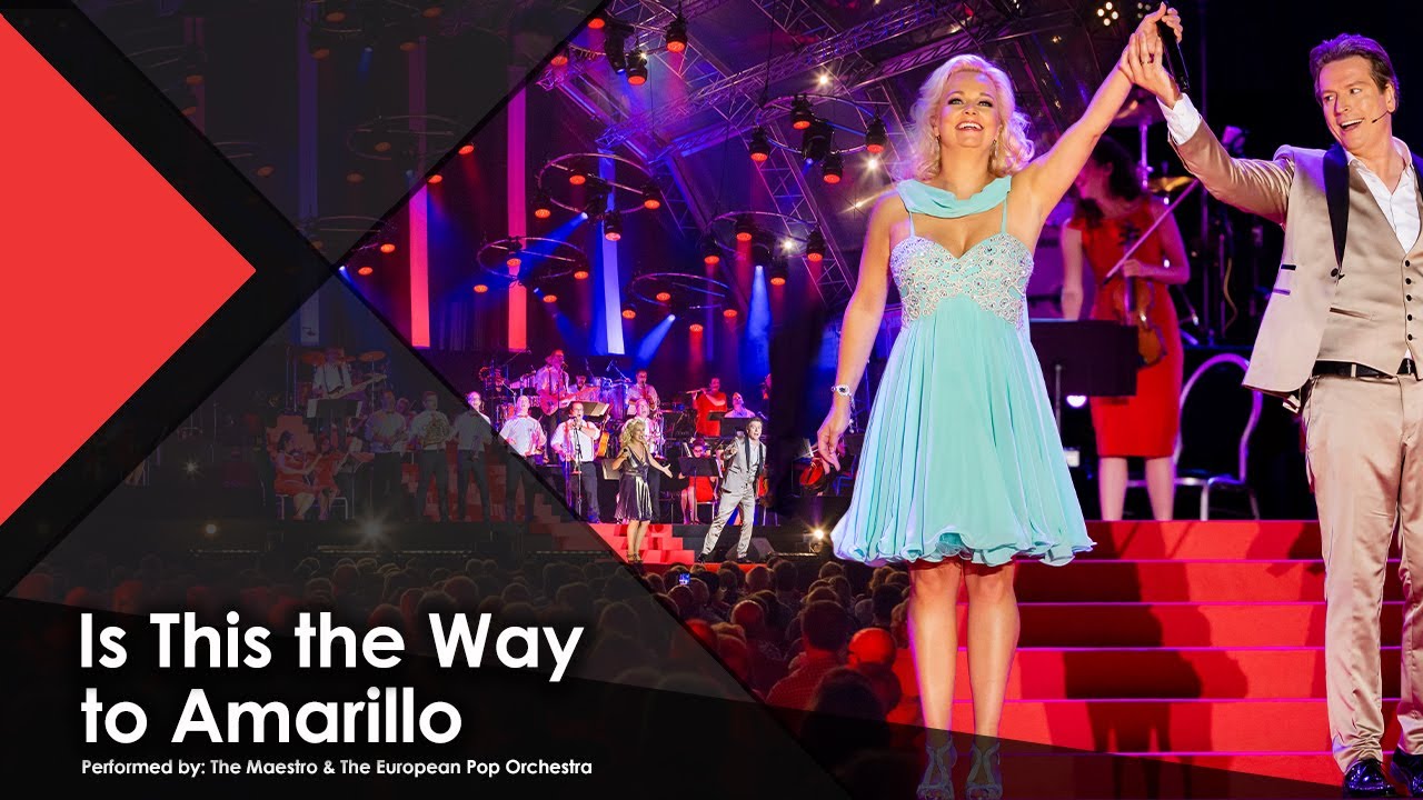 Is This The Way To Amarillo - The Maestro & The European Pop Orchestra (Official Music Video)