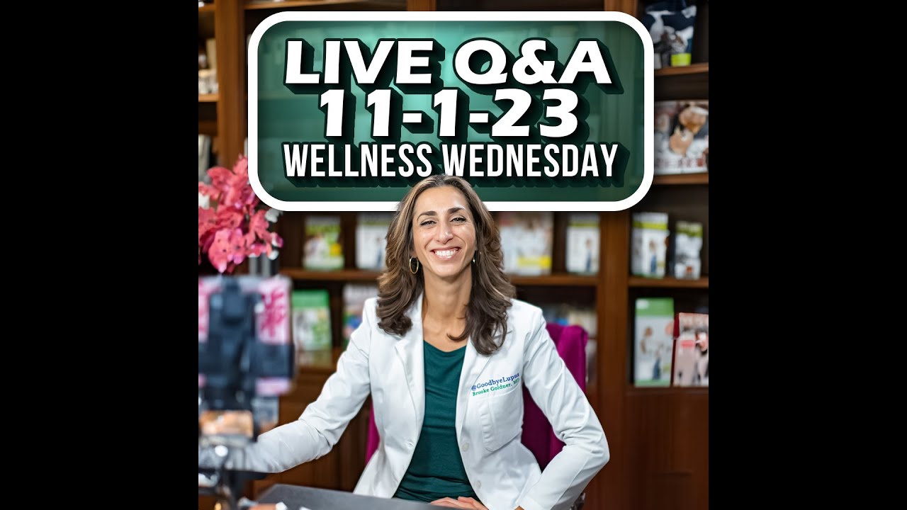 Wellness Wednesday Live Q&A with @GoodbyeLupus